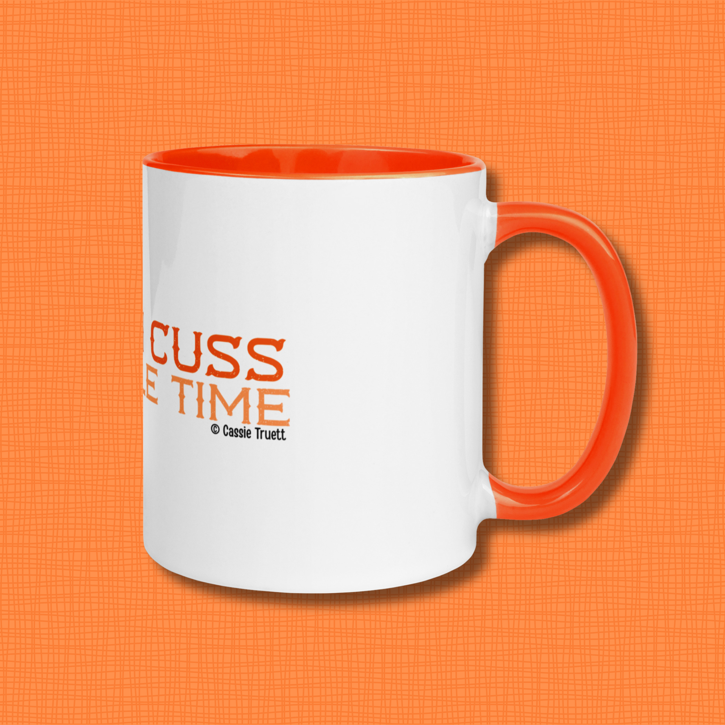 "You Can Cuss the Whole Time" Coffee Mug