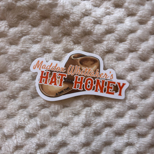 "Maddox Whittaker's Hat Honey" Sticker